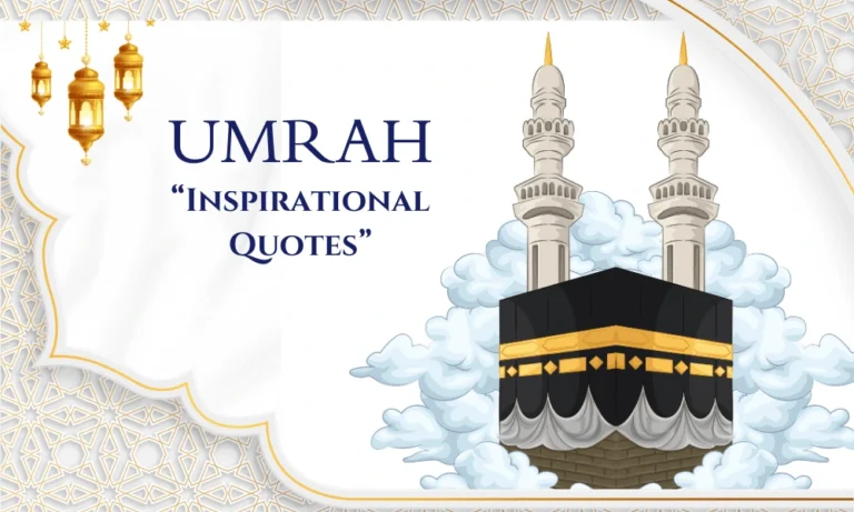 10 Inspiring Quotes About the Journey of Umrah